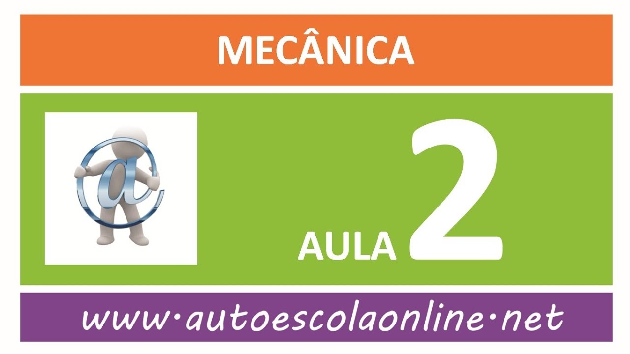 AULA 102 MECÂNICA - CURSO DE LEGISLAÇÃO DE TRÂNSITO EM AUTO ESCOLA E SIMULADO DO DETRAN