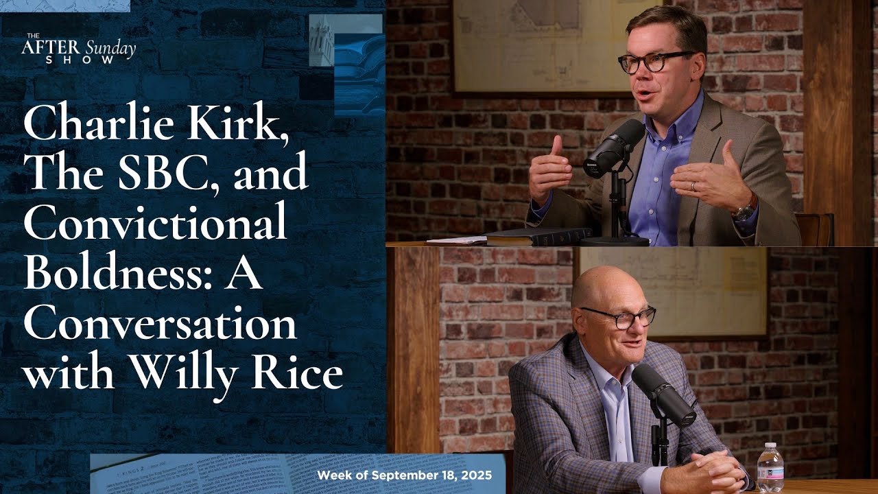 Charlie Kirk, The SBC, and Convictional Boldness: A Conversation with Willy Rice - EP 9
