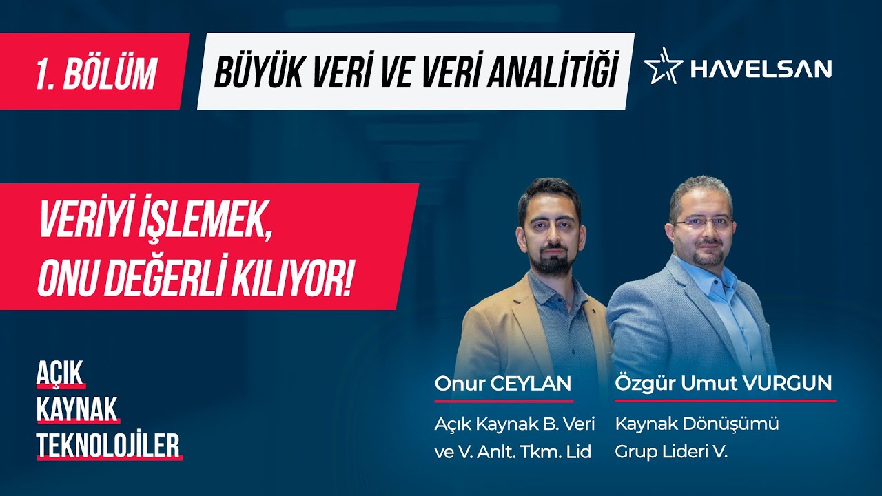 Açık Kaynak Teknolojiler | Büyük Veri ve Veri Analitiği