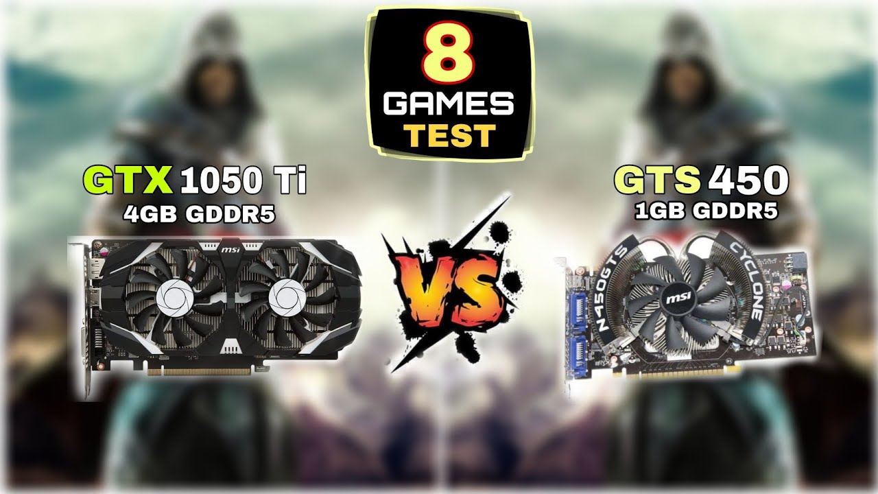GTX 1050 Ti vs GTS 450 | 8 Games Test | How Much Difference ?