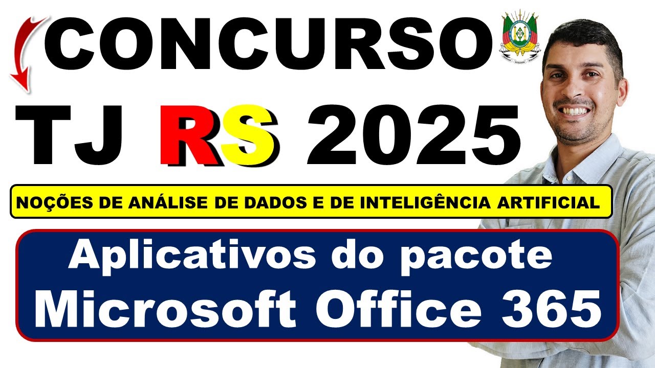 Concurso TJ RS Técnico Judiciário | Aplicativos do Pacote Microsoft Office 365 #concursotjrs2025