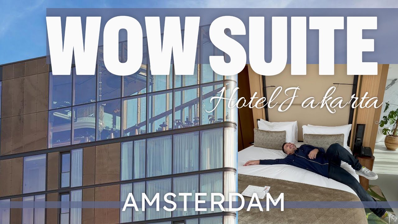 🌆✨ ¿La Mejor Suite de Ámsterdam? Descubre la WOW Suite del Hotel Jakarta 🌴🌟
