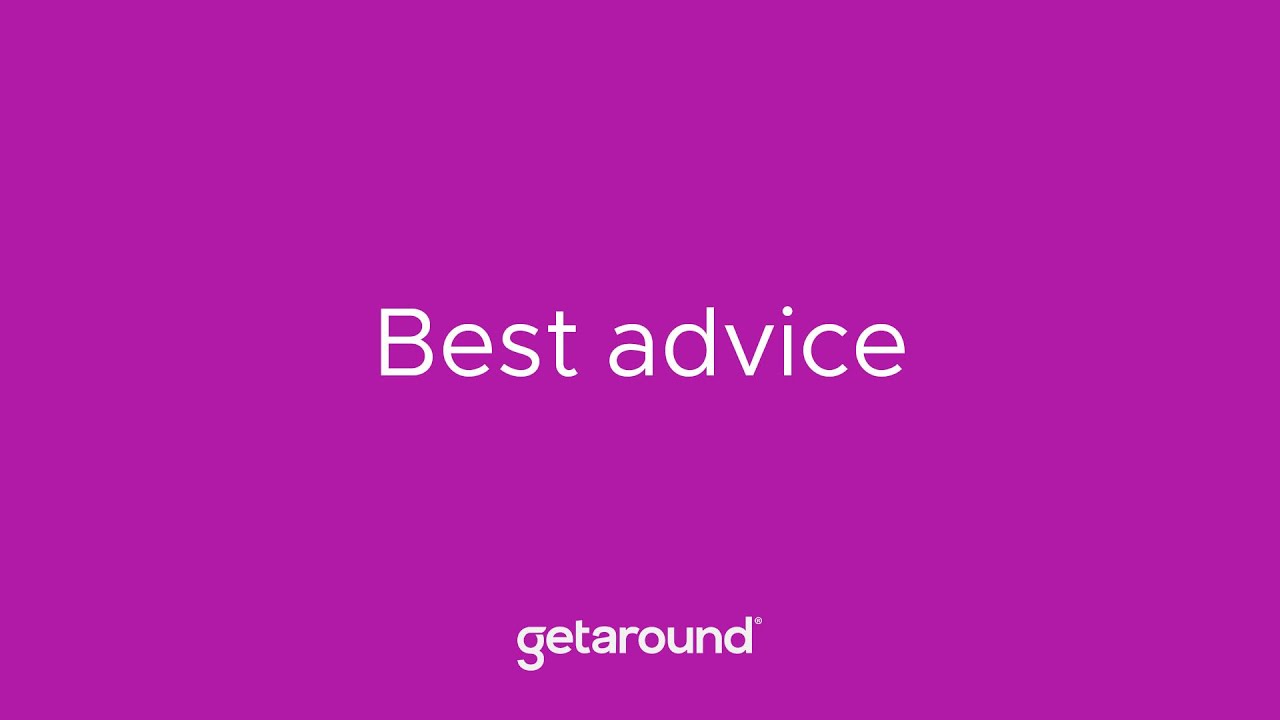 What's your best advice for starting a car sharing business on Getaround?