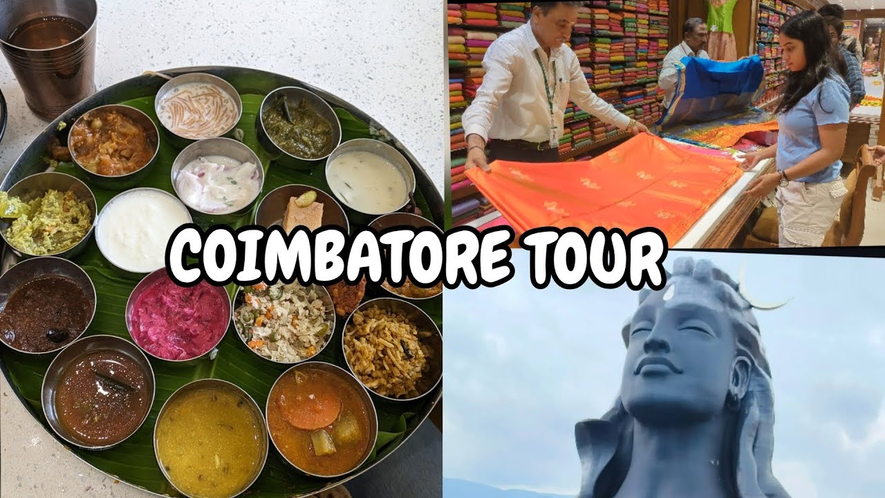 ll COIMBATORE Food🤤, Tourist places, Saree shopping ll#tamilnadu