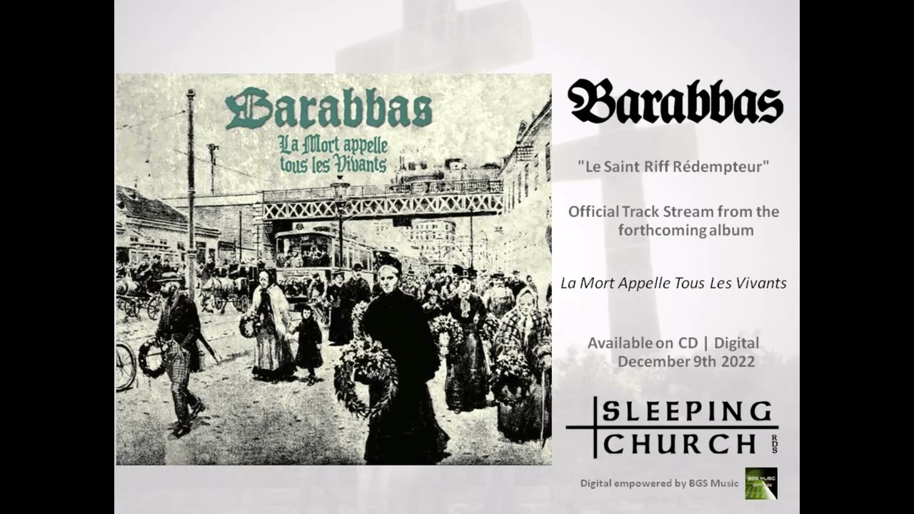 BARABBAS   Le Saint Riff Rédempteur [Official Track Stream - 2022 Sleeping Church Records]