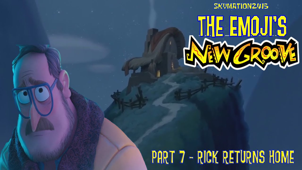 The Emoji's New Groove Part 7 - Rick Returns Home