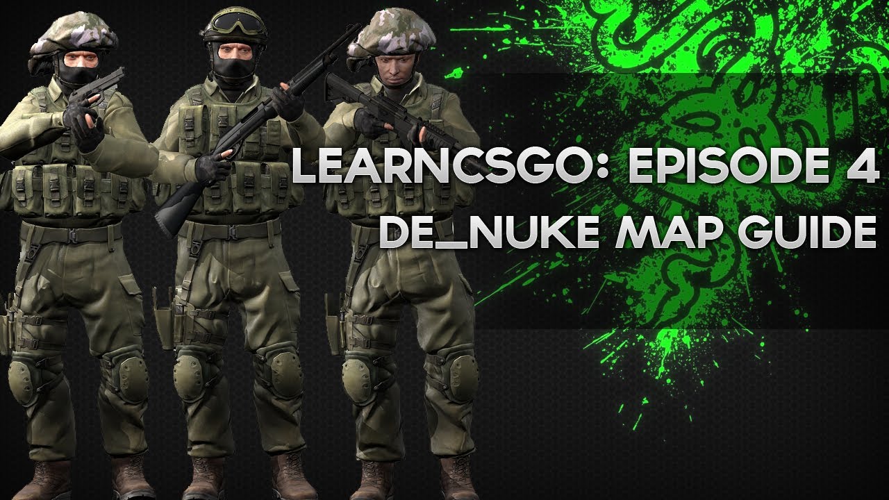 De_Nuke map guide - LearnCS:GO Episode 4 - Razer Academy