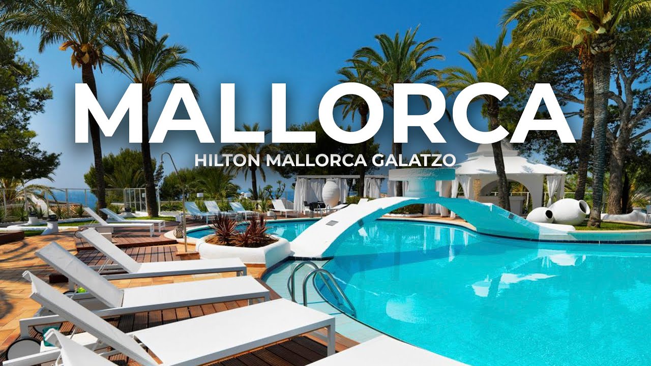 Hilton Mallorca Galatzo 