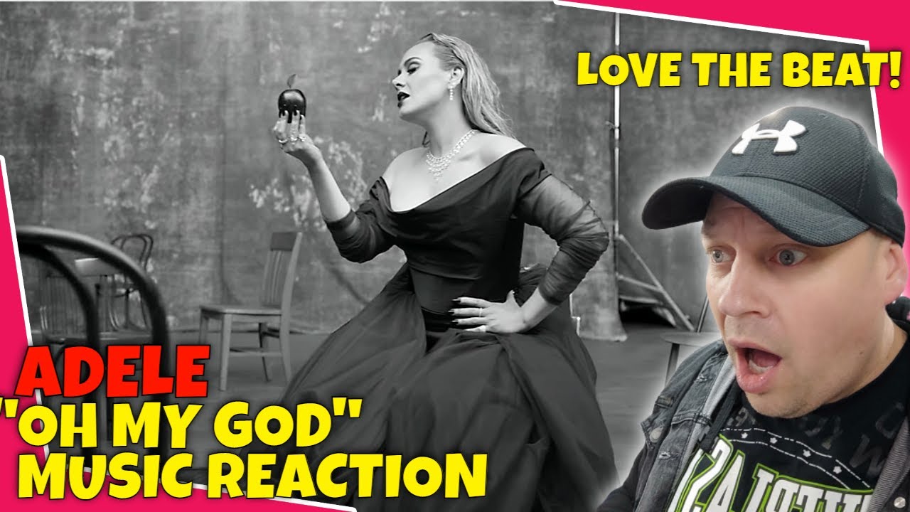 NEW SONG ! - Adele - OH MY GOD [ Reaction ] | UK REACTOR |