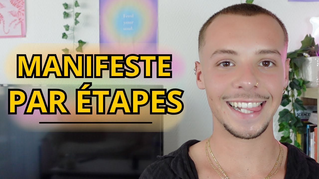 MANIFESTE RAPIDEMENT : ÉTAPE PAR ÉTAPE !!!