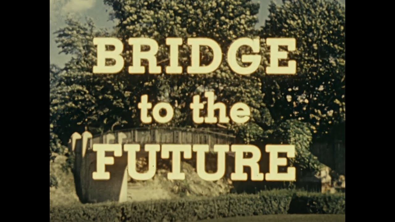 Bridge to the Future (1951) 4K Upscale | Worcester Polytechnic Institute