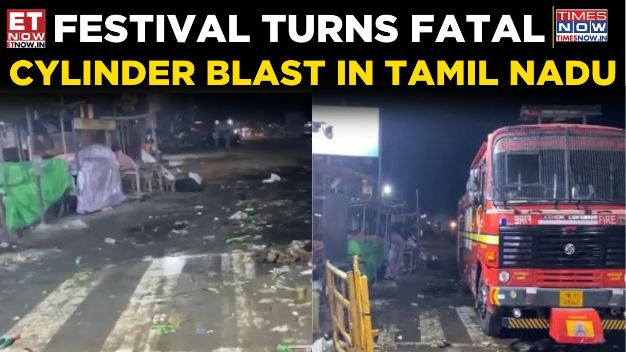 Helium Cylinder Explosion at Tamil Nadu Festival Leaves 1 Dead, 2 Injured | Breaking News | ET Now