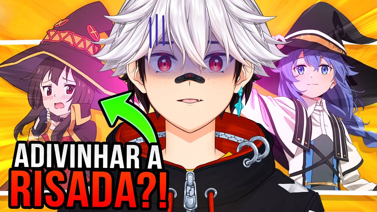 ADIVINHAR O PERSONAGEM DE ANIME PELO RISO?!
