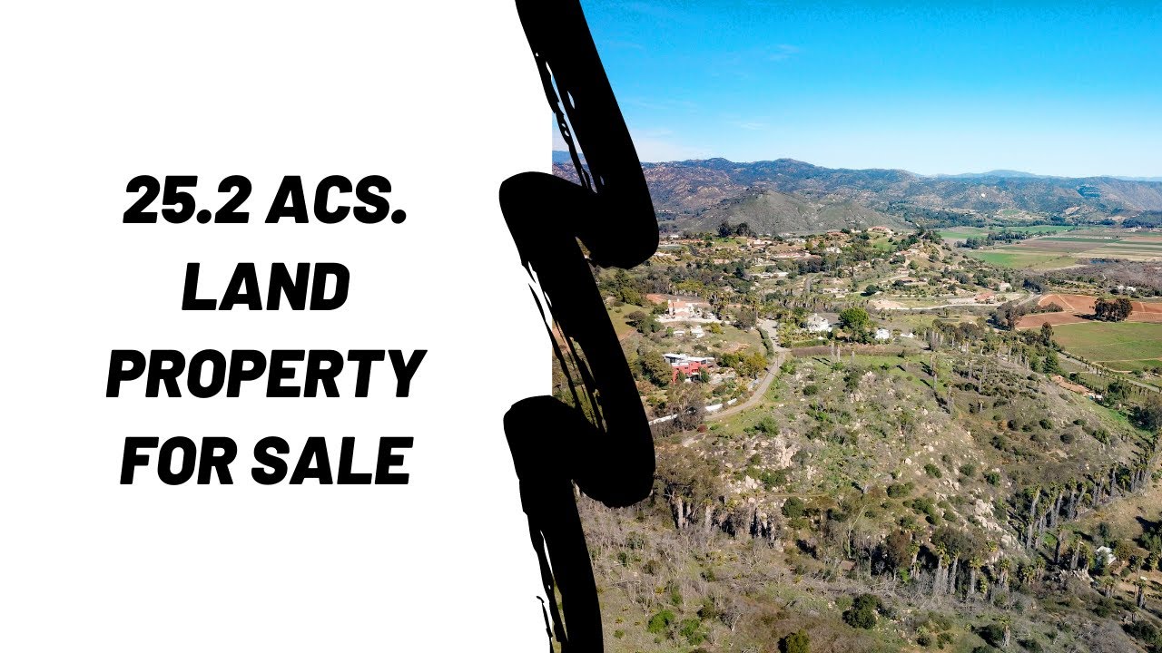 25 ac. Land For Sale in San Diego- Custom Homes or Avocado Grove in San Pasqual Valley Escondido, CA
