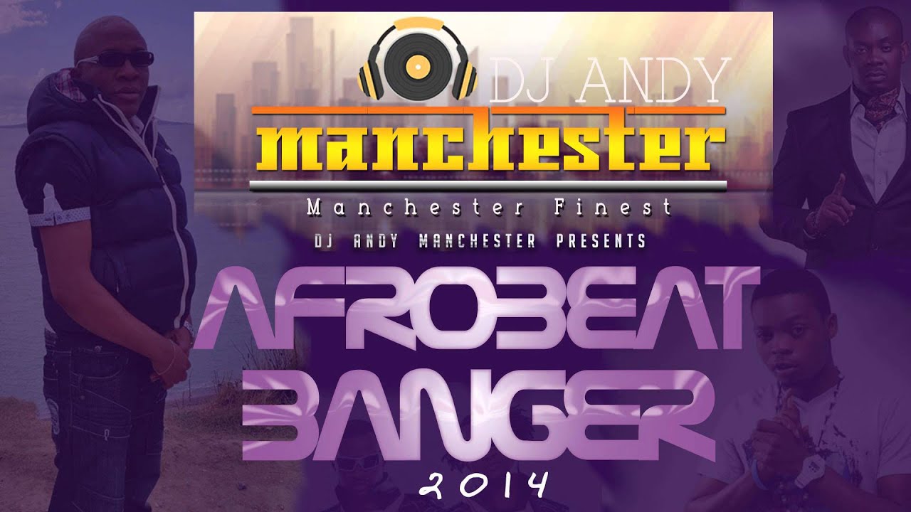Afrobeat Banger 2014