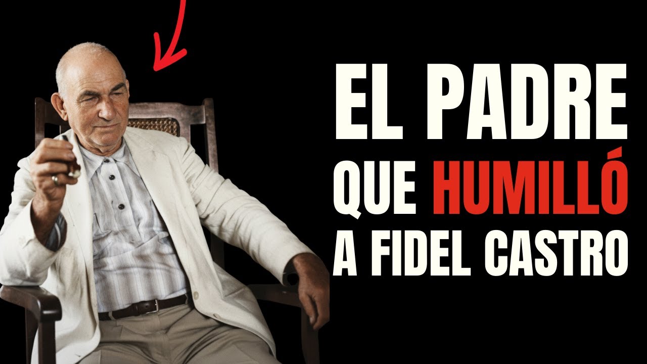 🔥 ¿Qué Le Hizo Su PADRE? | El Origen Oscuro del DICTADOR FIDEL CASTRO