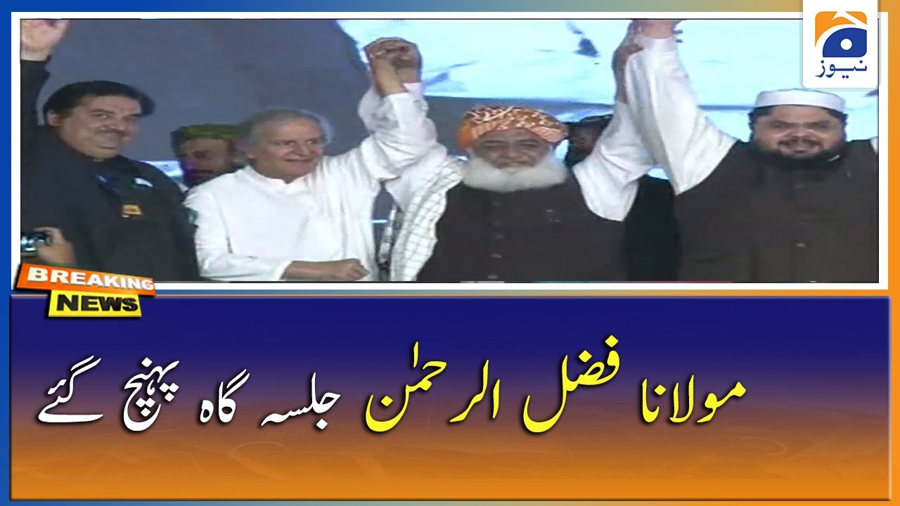 Maulana Fazal-ur-Rehman Jalsa-gah pohunch gaey