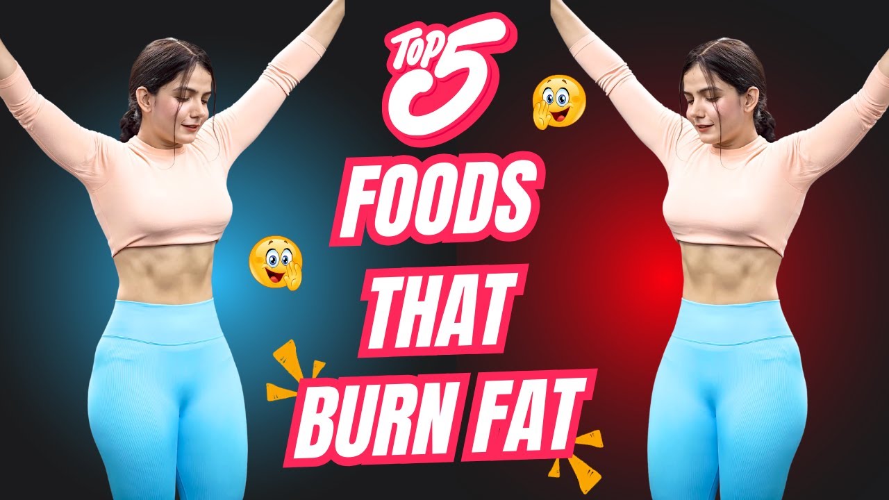 Top 5 Foods That Burn Belly Fat | Fat Loss Foods | M Quad Girl