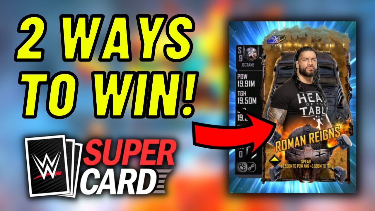 2 WAYS 2 WIN! - OCTANE ROMAN REIGNS PRO! (WWE SUPERCARD S9)