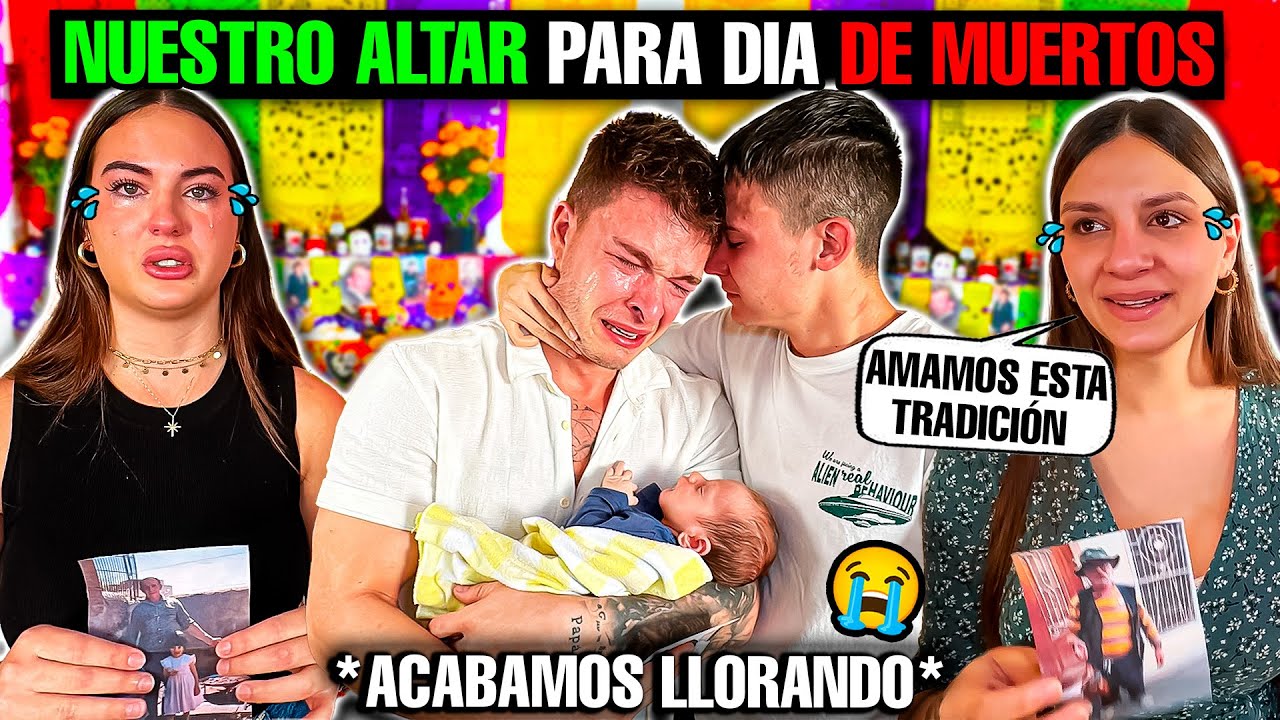 😭 MONTAMOS el ALTAR FAMILIAR para DIA DE MUERTOS en MÉXICO 🇲🇽 *ACABAMOS LLORANDO*