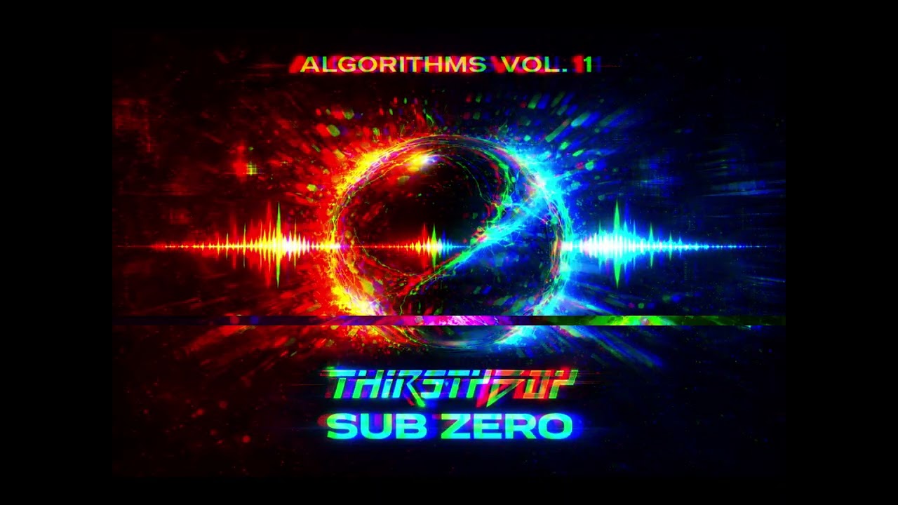 THIRSTYBOY - SUB ZERO - ALGORITHMS VOL 1 (Drum n Bass)