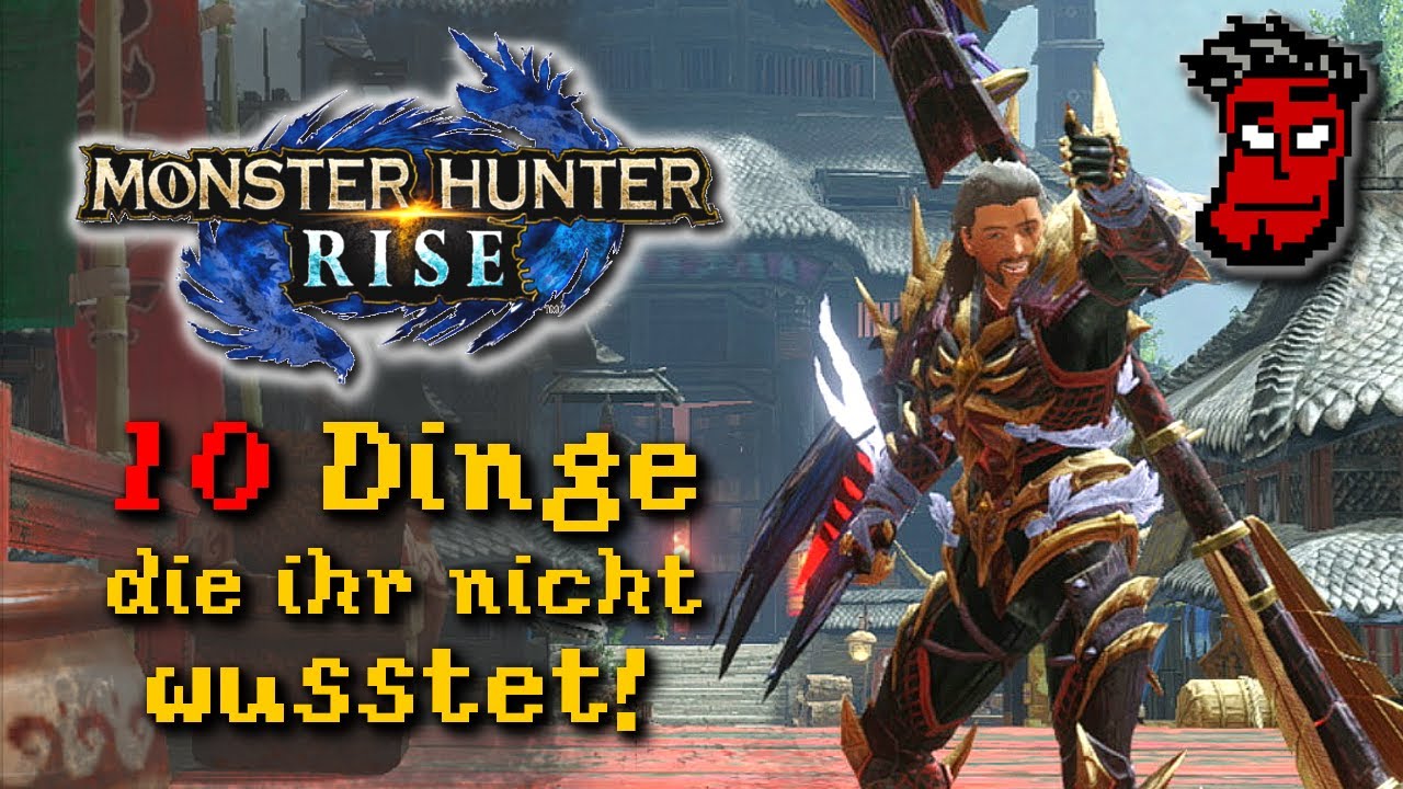 Monster Hunter Rise: 10 Dinge die ihr noch nicht wusstet! | Gameplay Guide / Tipps [Deutsch German]