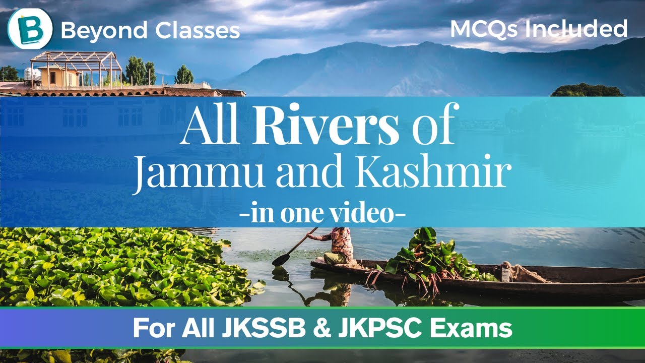 Rivers of Jammu and Kashmir JKUT- Accounts Assistant FAA, Naib Tehsildar-all other JKSSB JKPSC exams