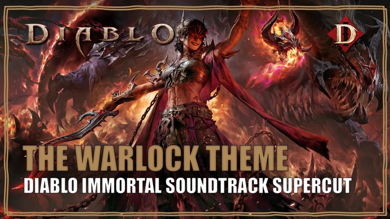 Diablo Immortal Soundtrack Warlock Menu Theme Music Extended Supercut