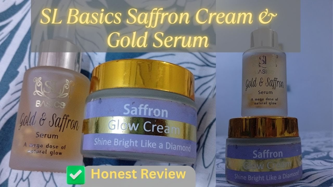 SL Basics Saffron Cream & Gold Serum By Shaista Lodhi Product Review