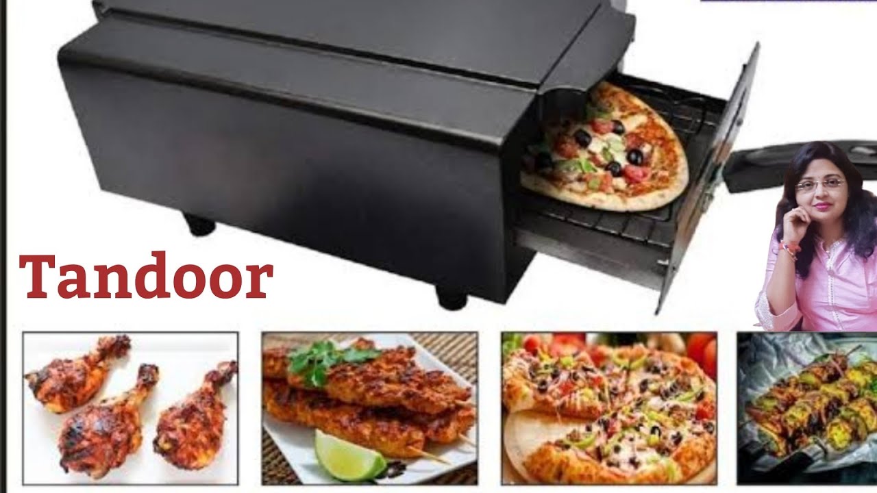 Electric Tandoor | इलेक्ट्रिक तन्दूर का उपयोग कैसे करें |तंदूर में पकवान कैसे बनायें