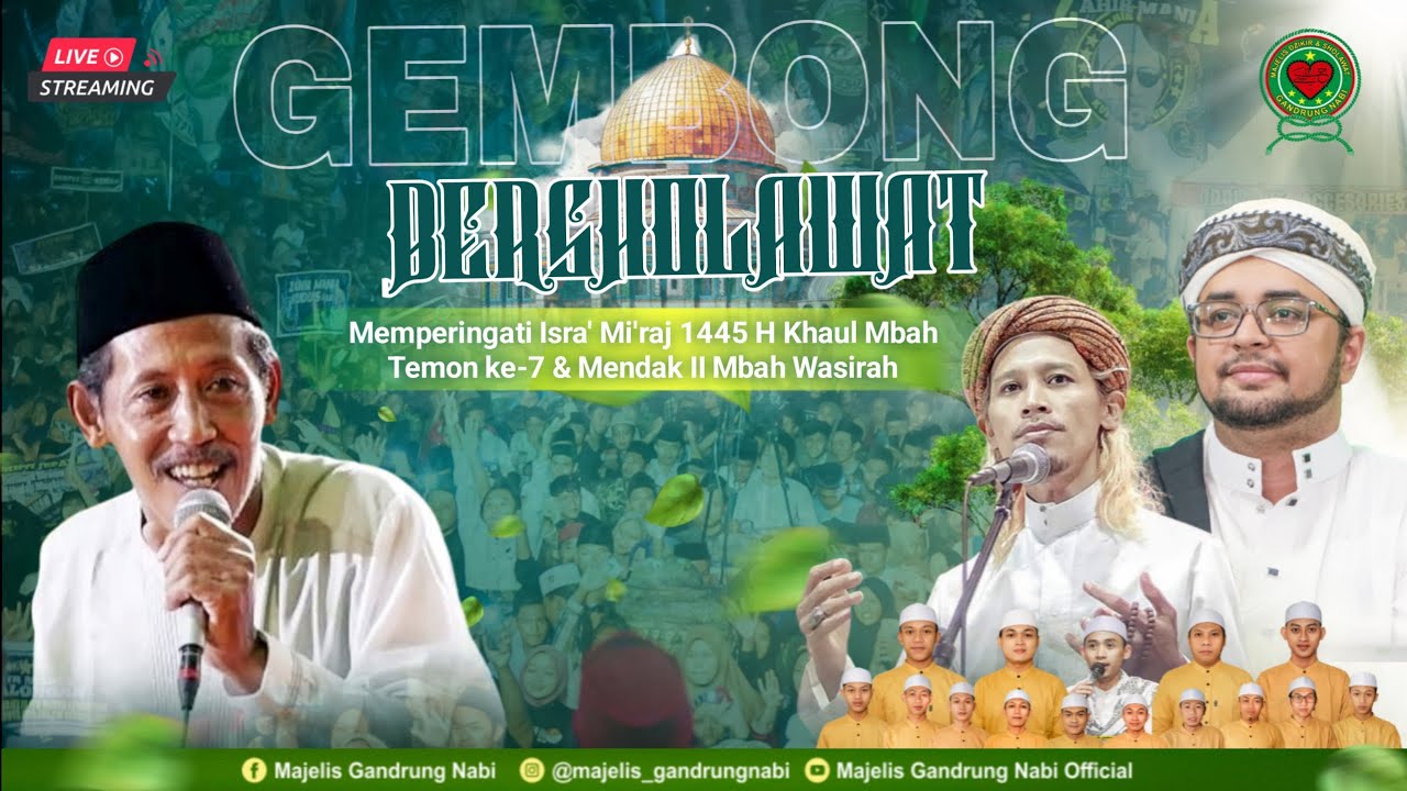 🔴🔵[LIVE] GEMA SHOLAWAT BERSAMA MAJELIS GANDRUNG NABI || MEMPERINGATI ISRA' MI'RAJ 1445 Η DAN KHAUL