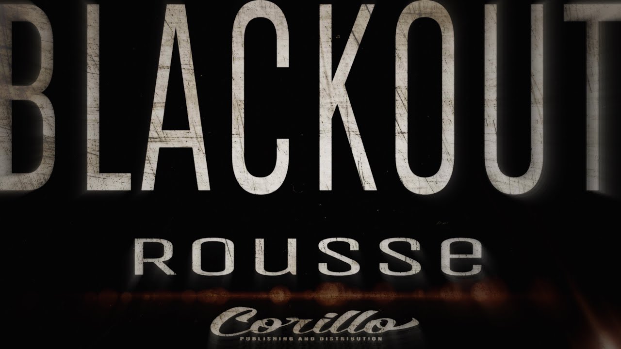 Rousse - BLACKOUT 🥷🏽 (Video oficial)