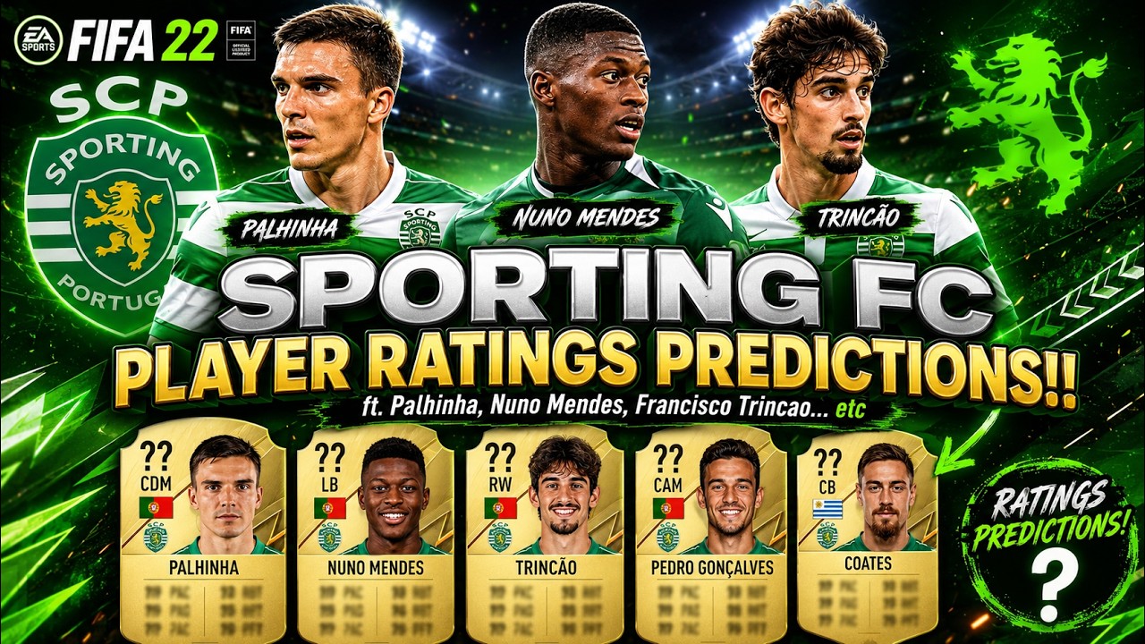 FIFA 22 | SPORTING PLAYER RATINGS PREDICTIONS!! FT. PALHINHA, MENDES, TRINCAO ETC... (FIFA 22)