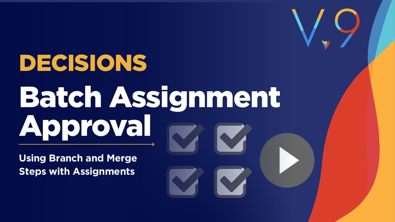 Batch Assignment Approval - Branching and Merging