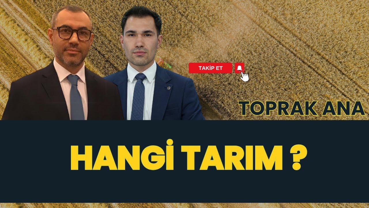 HANGİ TARIM I  TOPRAK ANA