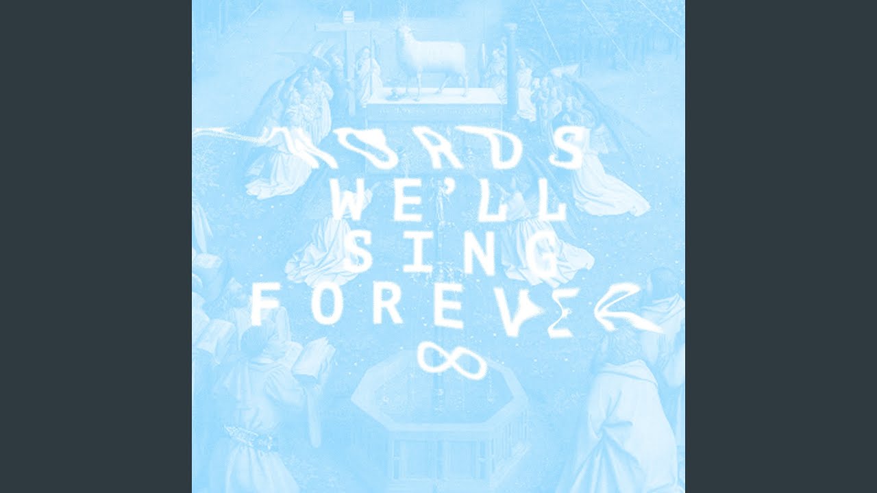 Words We'll Sing Forever