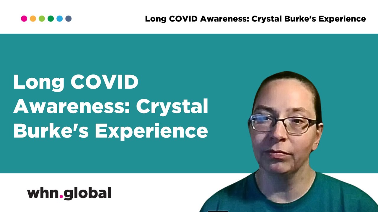Long COVID Awareness: Crystal Burke's Experience