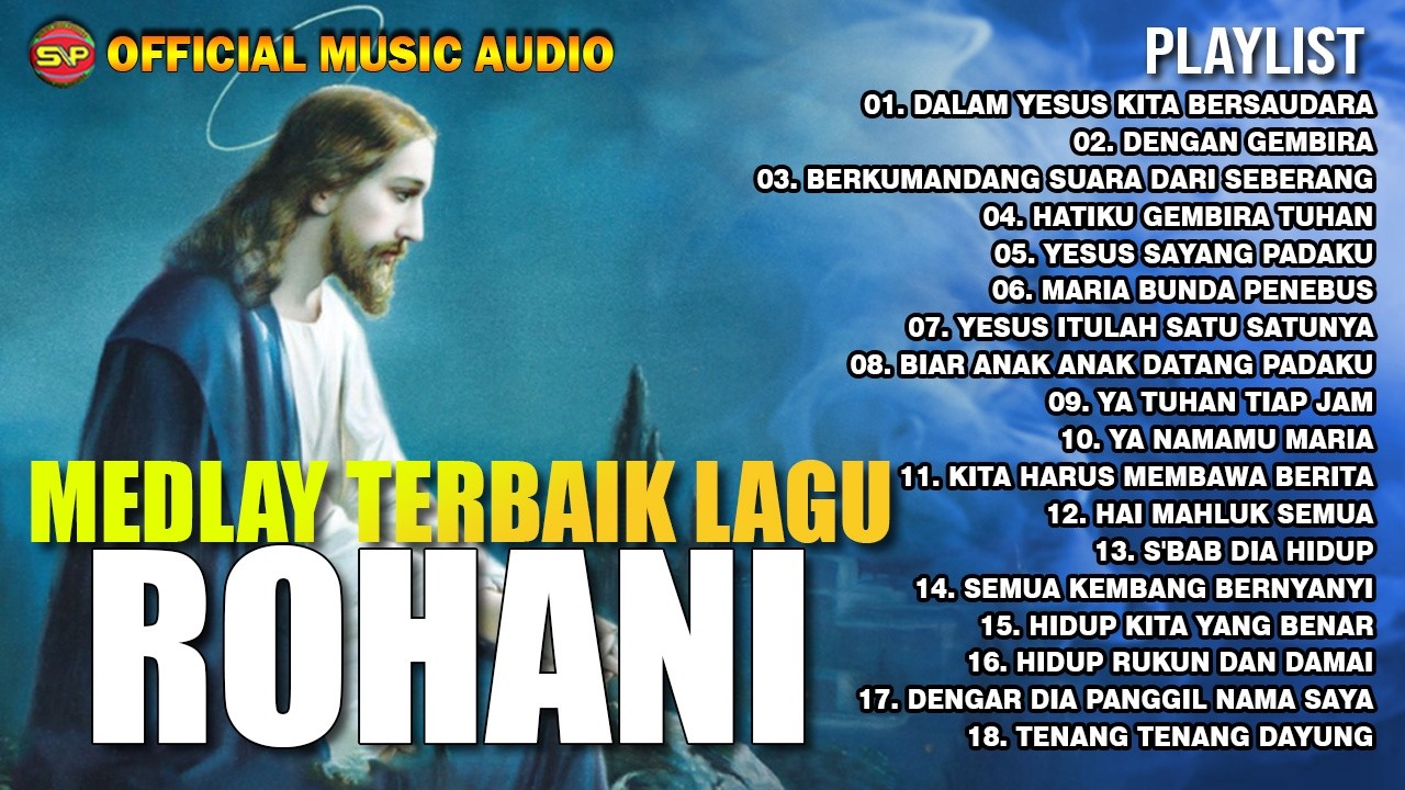 Album Medlay Terbaik Lagu Rohani | Pop Rohani | Lagu Rohani Terbaru (Official Music Audio)