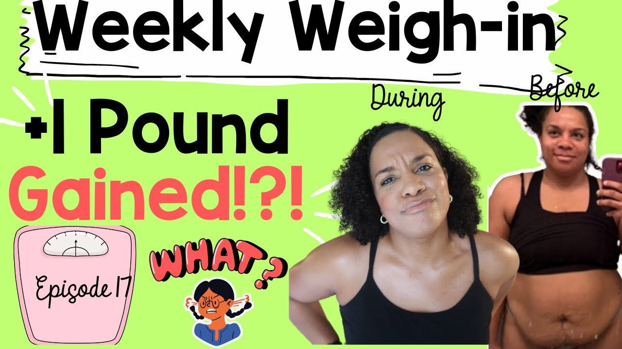 I GAINED WEIGHT THIS WEEK?!? WHAT THE HECK!?| Weight Loss Journey