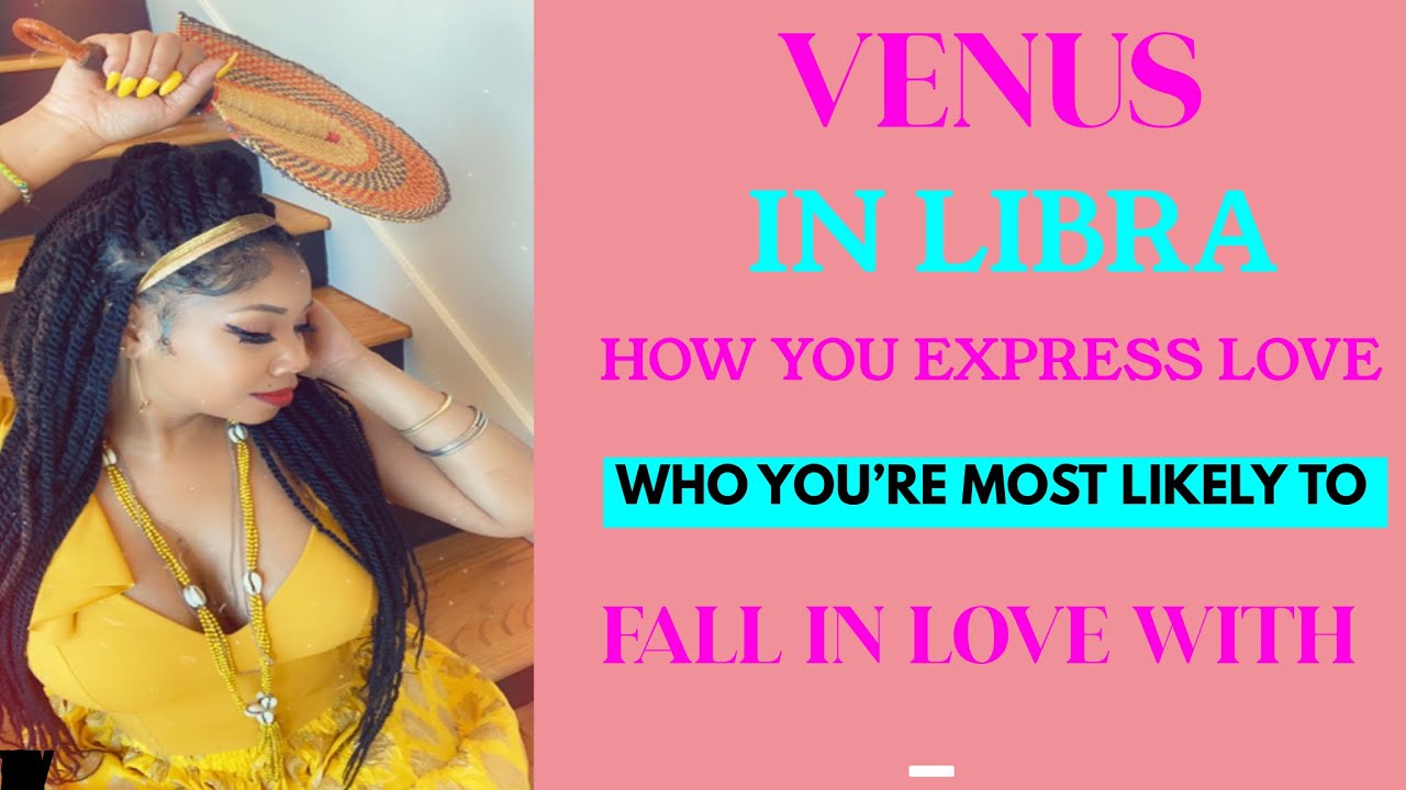 How Venus (Oshún) in Libra People Fall in Love✨💛🌹✨