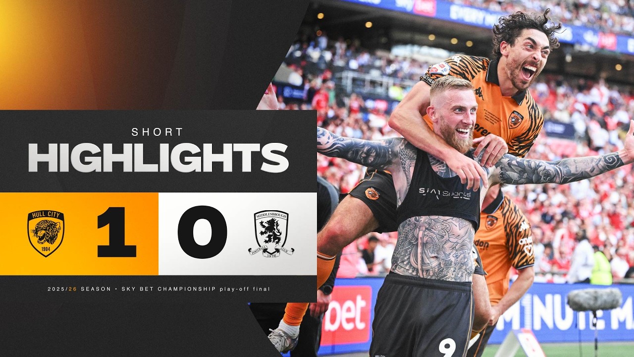 Халл Сити 1:0 Мидлсбро | Краткий обзор матча | Финал плей-офф Чемпионшипа Sky Bet
