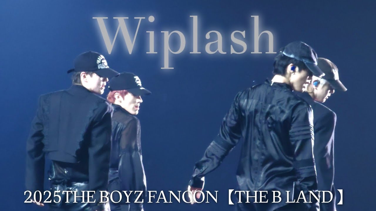 [4K]250224 Wiplash - THE BOYZ FANCON【THE B LAND 】