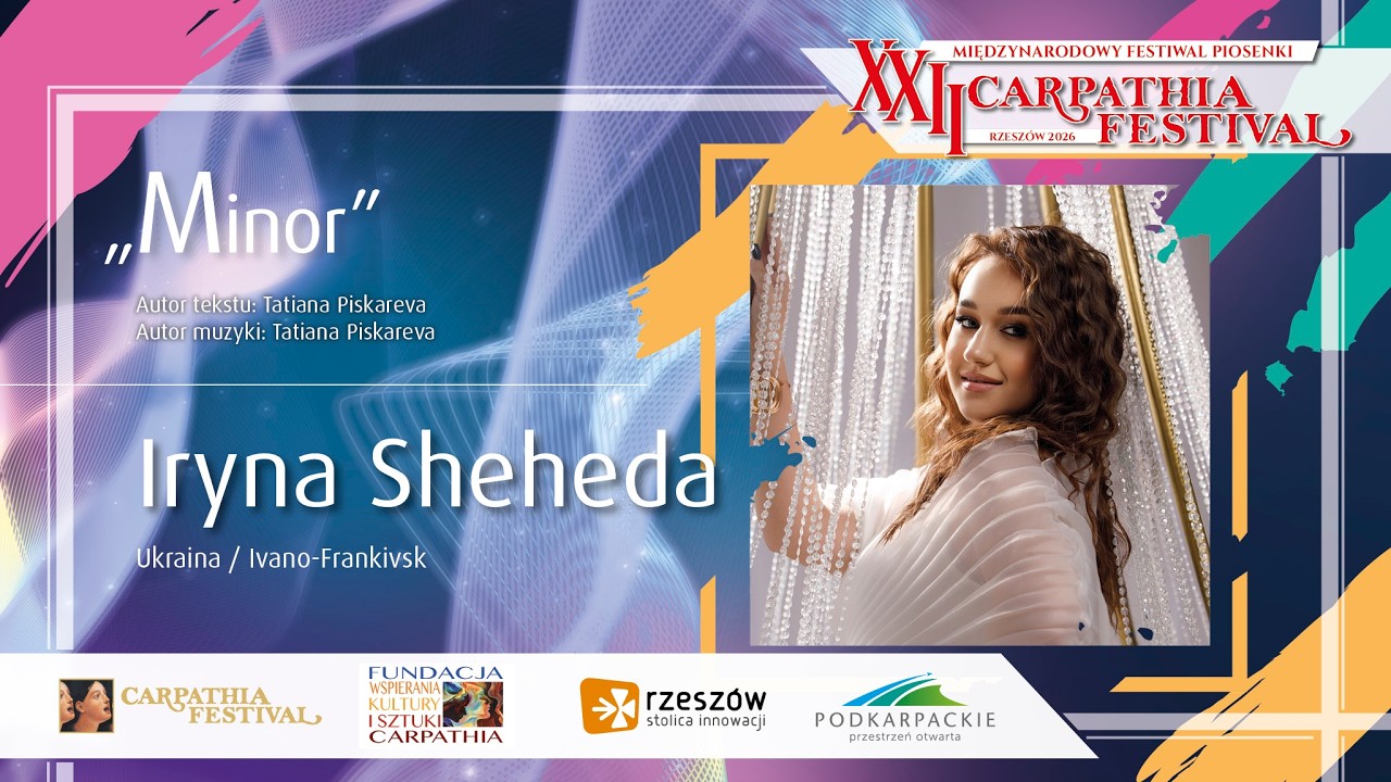 Iryna Sheheda (Ivano-Frankivsk/Ukraina) - XXII MFP &bdquo;CARPATHIA FESTIVAL&rdquo; Rzesz&oacute;w 25-26 lipca 2026