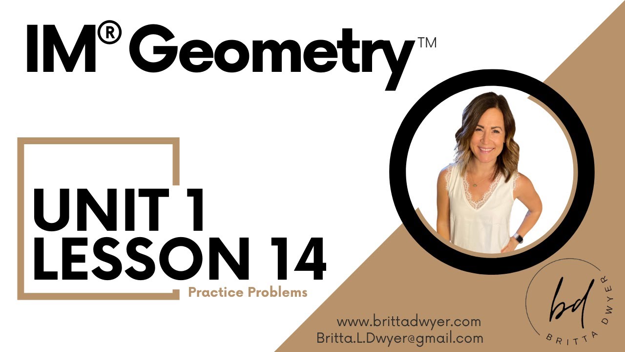 Модуль 1, Урок 14, Практические задачи IM® GeometryTM, разработанные Illustrative Mathematics®