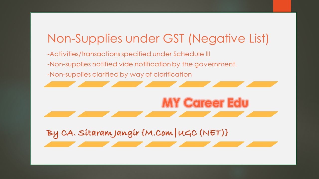 Non-Supplies under GST (Negative List)