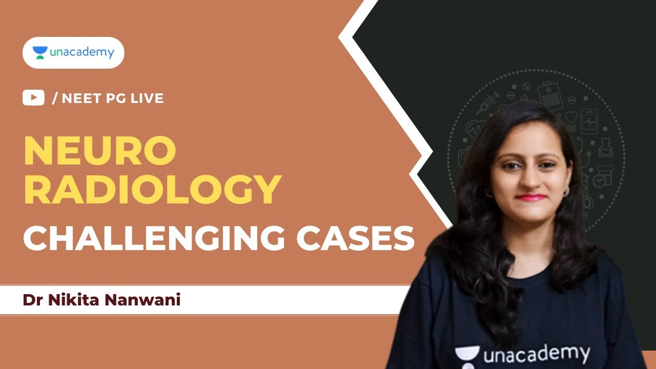 NeuroRadiology - Challenging Cases | Radiology | Dr Nikita Nanwani