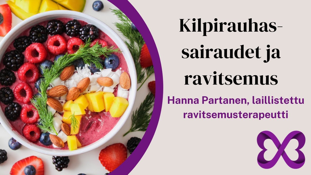 Kilpirauhassairaudet ja ravitsemus