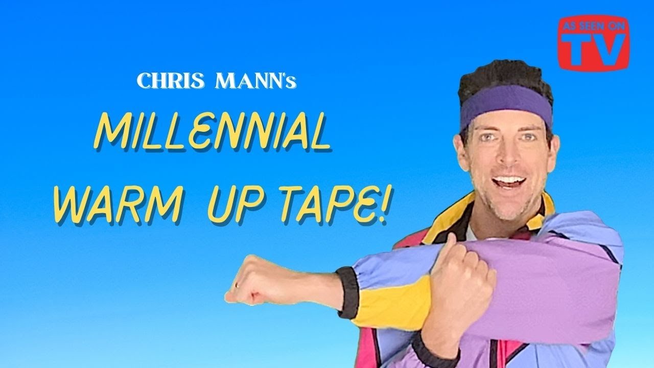 MILLENNIAL WARM UP TAPE -  A Chris Mann Parody