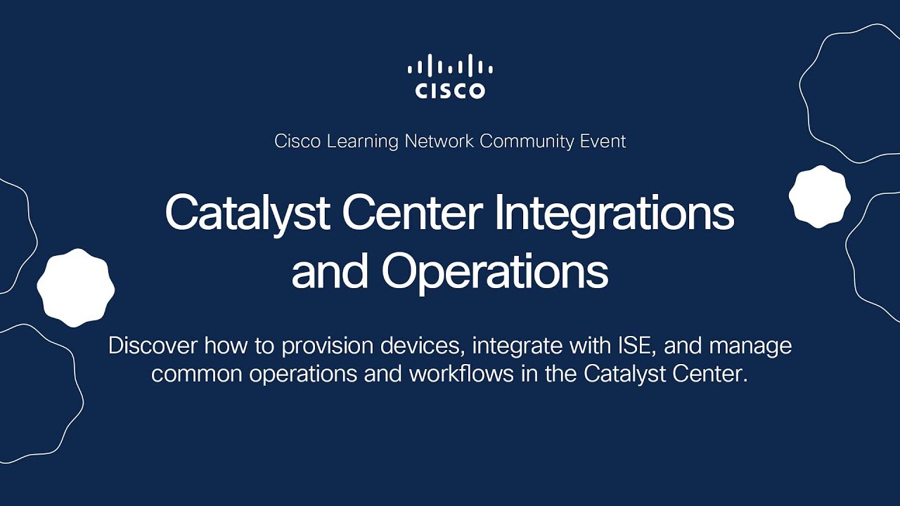 Catalyst Center Integrations and Operations