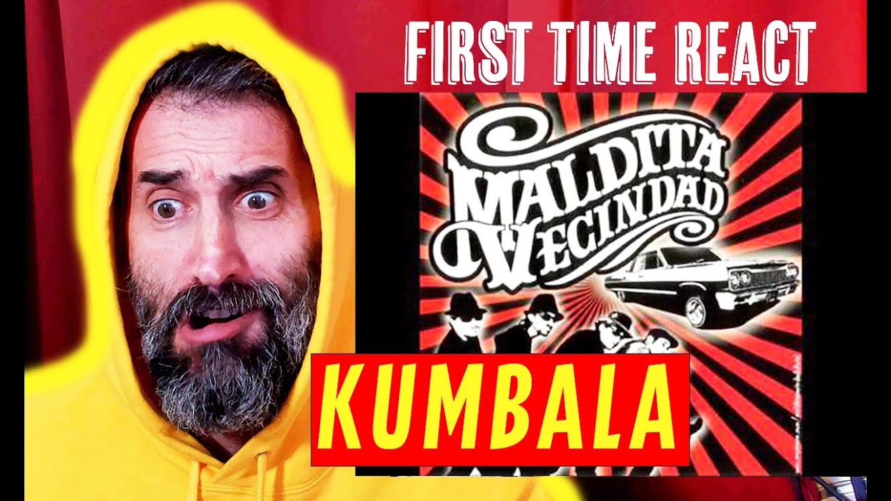 la maldita vecindad - kumbala singer reaction